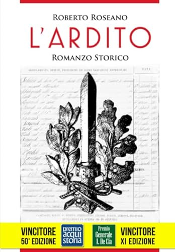 L'Ardito: Romanzo Storico