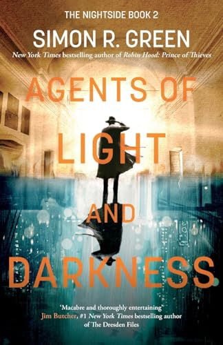 Agents of Light and Darkness: Nightside Book 2