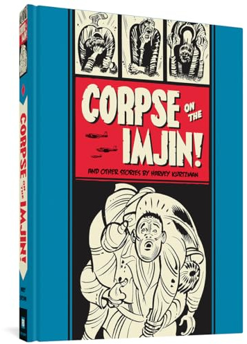“Corpse on the Imjin!” And Other Stories (The Ec Comics Library)