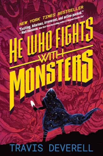 He Who Fights With Monsters, Book 1: Outworlder (Volume 1)