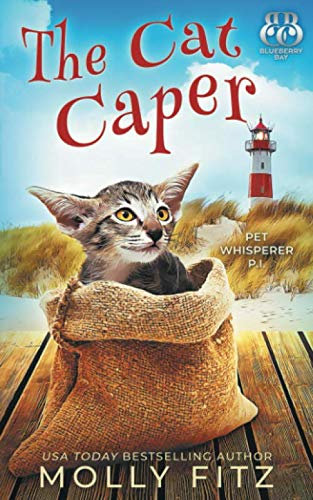 The Cat Caper (Pet Whisperer P.I., Band 5)