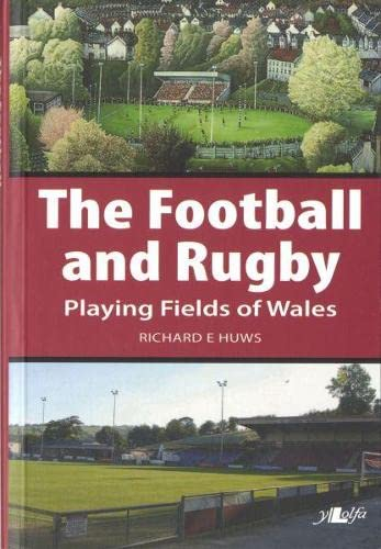 The Football and Rugby Playing Fields of Wales