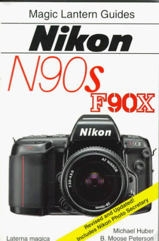 Magic Lantern Guides®: Nikon N90s * F90x