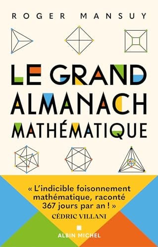 Le Grand Almanach mathématique: Prix Tangente du Livre 2026