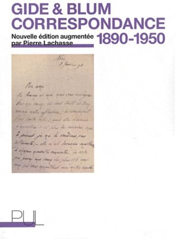 André Gide & Léon Blum: Correspondance (1890-1950)
