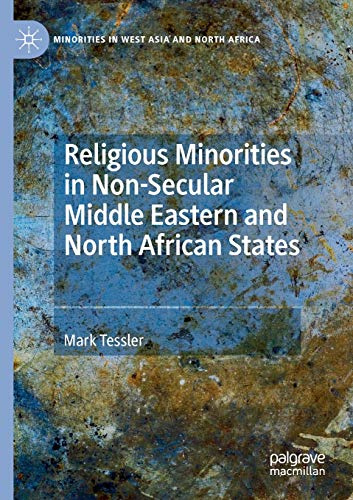 Religious Minorities in Non-Secular Middle Eastern and North African States (Minorities in West Asia and North Africa)