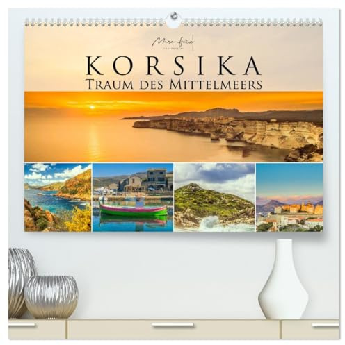 Korsika - Traum des Mittelmeers 2026 (hochwertiger Premium Wandkalender 2026 DIN A2 quer), Kunstdruck in Hochglanz: Traumhafte Impressionen von Korsika (CALVENDO Orte)