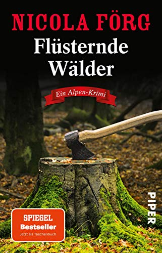 Flüsternde Wälder (Alpen-Krimis 11): Ein Alpen-Krimi (Alpen-Krimis: Irmi Mangold und Kathi Reindl ermitteln, Band 11)