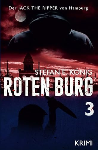Roten Burg / Roten Burg 3 - Der Jack the Ripper von Hamburg
