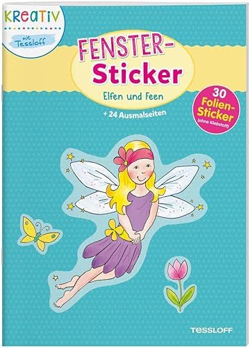 Fenster-Sticker Elfen und Feen: 24 Ausmalseiten, 30 Folien-Sticker
