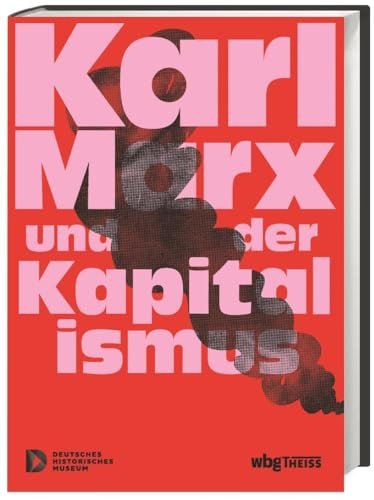 Karl Marx und der Kapitalismus