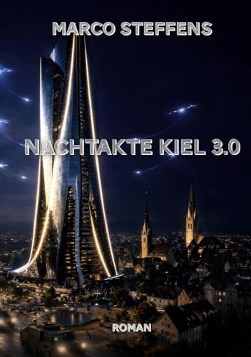 Nachtakte Kiel 3.0 (Blut und Drucker Band 3)