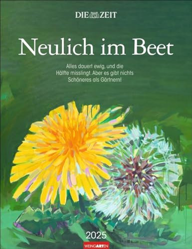 DIE ZEITNeulich im Beet Kalender 2025: Wandkalender 2025 zur ZEIT-Kolumne mit bezaubernder Aquarell-Kunst, unterhaltsamen Texten und monatlichen ... Bildkalender im Format 30 x 39 cm