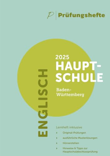 Prüfungsheft - 2025 Englisch Hauptschulabschluss – Baden-Württemberg – Original-Prüfungen und Lösungen (Hauptschulabschluss 2025 - Baden-Württemberg)