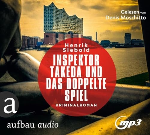 Inspektor Takeda und das doppelte Spiel: Kriminalroman (Inspektor Takeda ermittelt, Band 4)
