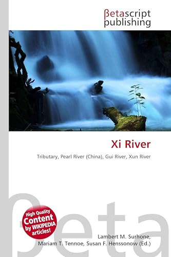 Xi River: Tributary, Pearl River (China), Gui River, Xun River