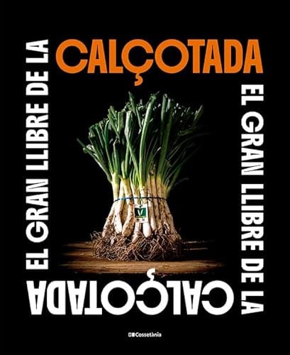El gran llibre de la calçotada (Altres Cossetània)