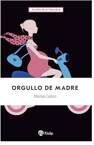 Orgullo de madre (Claves)