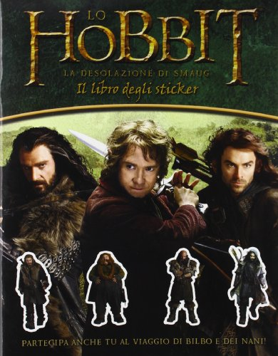 Lo Hobbit. La desolazione di Smaug. Libro stickers. Con adesivi