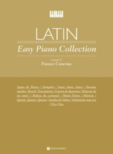 Primi Tasti Latin - Easy Piano Collection: Volonte' Editore (Musica-Repertorio)