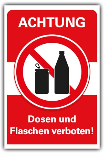 Verbotsschild Dosen und Flaschen verboten Verbot Hinweisschild Hartschaum 30x20 cm