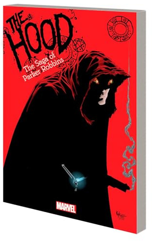 The Hood: The Saga Of Parker Robbins