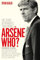 Arsène Who?: The Story of the Wenger Revolution