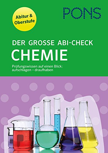 PONS Der große Abi-Check Chemie: Prüfungswissen auf einen Blick: aufschlagen - draufhaben