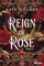 Reign of Rose – Die Edelsteinsaga: Roman