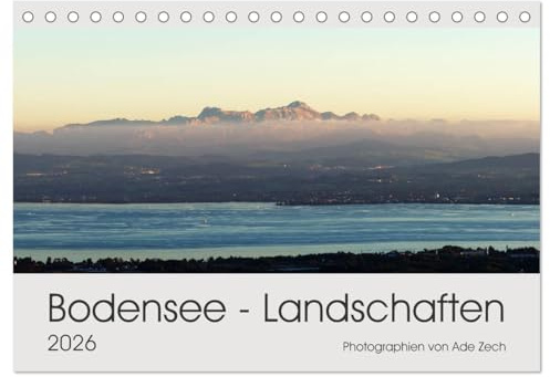 Bodensee - Landschaften (Tischkalender 2026 DIN A5 quer), CALVENDO Monatskalender: Landschaften am Bodensee (CALVENDO Orte)