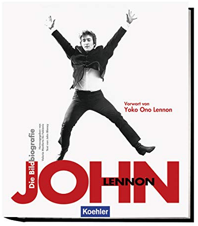 John Lennon: Die Bildbiografie