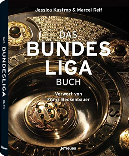 Das Bundesliga Buch, Collector's Edition: Vorwort von Franz Beckenbauer