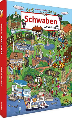 Wimmelbuch – Schwaben wimmelt: Liebevolle Zeichnungen garantieren großen Wimmelspaß für die ganze Familie. Ein Bilderbuch für Kinder ab 3 Jahren.: ... Kinder ab 2 Jahren. (Silberburg Wimmelbuch)
