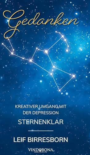 Gedanken – Kreativer Umgang mit der Depression: Sternenklar