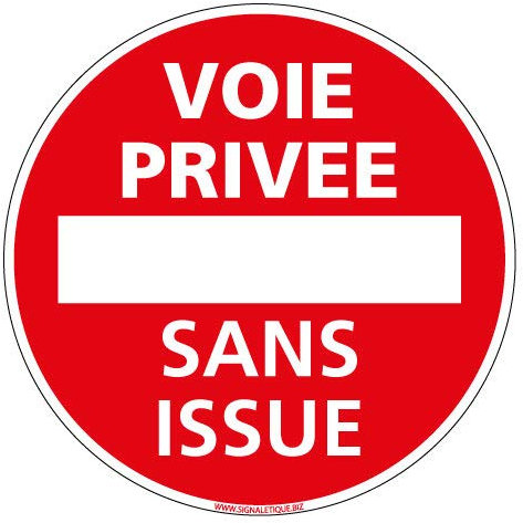 Panneau - Voie Privée sans Issue - Diamètre 350 mm - Plastique Rigide PVC 1,5 mm - Protection Anti-UV