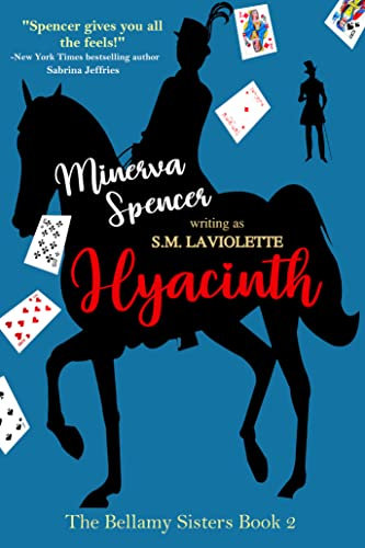 Hyacinth: A May-December, Tomboy and Duke Romance (The Bellamy Sisters Book 2)