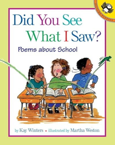 Did You See What I Saw?: Poems About School (Picture Puffins)