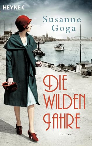 Die wilden Jahre: Roman