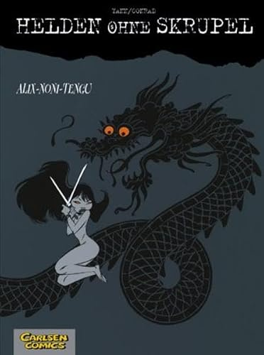 Helden ohne Skrupel, 5: Alix-Noni-Tengu