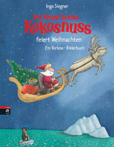 Der kleine Drache Kokosnuss feiert Weihnachten. Ein Vorlese-Bilderbuch (Vorlesebücher, Band 2)