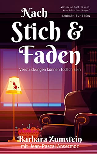 Nach Stich und Faden: Verstrickungen können tödlich sein (Bärbels Cottage)