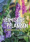 Heimische Pflanzen für den Garten: 100 Blumen, Sträucher und Bäume für Biene & Co.