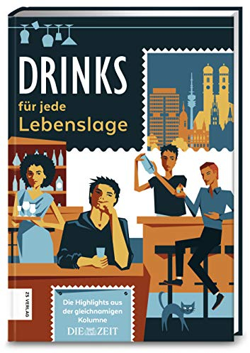 Drinks für jede Lebenslage: Die Highlights aus der gleichnamigen Kolume