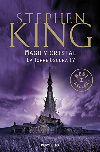 Mago y cristal (La Torre Oscura 4) (Best Seller)