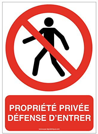 AUA SIGNALETIQUE - Signalisation propriété privée défense d'entrer panneau ISO 7010-150x210 mm, PVC 1.5mm