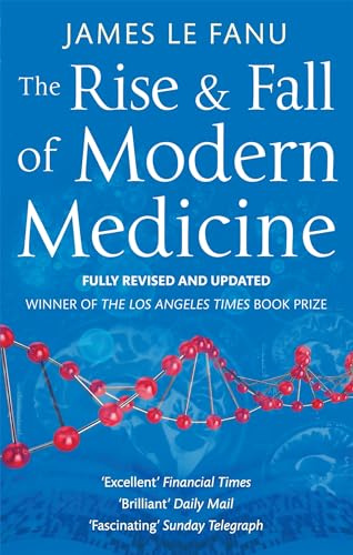 Rise And Fall Of Modern Medicine