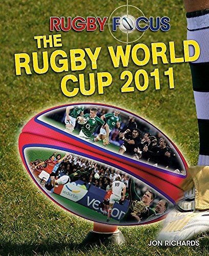 Rugby Focus: The Rugby World Cup 2011