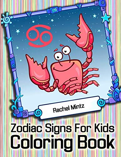 Zodiac Signs For Kids - Coloring Book: 36 Astrology Doodles With Horoscope Signs – Easy to Color For Children Age 6+