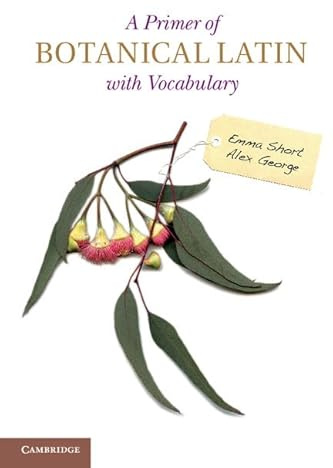 A Primer of Botanical Latin with Vocabulary