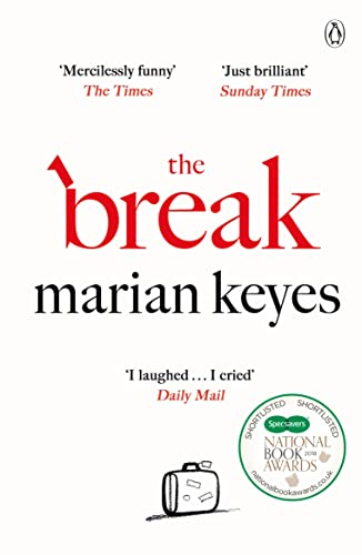 The Break: The hilarious No.1 Sunday Times Bestseller